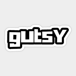 Gutsy Sticker